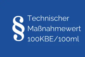 Technischer Maßnahmewert bei Legionellen - 100KBE/100ml